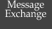 Message Exchange